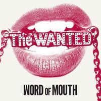 The Wanted - Word of Mouth