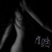 Milosh - Jetlag