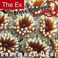 Brass Unbound - Enormous Door