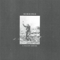 Samuel Kerridge - A Fallen Empire