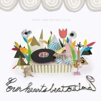 Math and Physics Club - Our Hearts Beat Out Loud