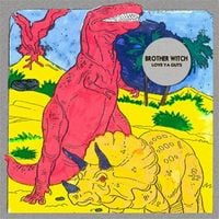 Brother Witch - Love Ya Guts