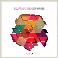 Ches Smith & These Arches - Hammered