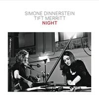 Simone Dinnerstein & Tift Merritt - Night
