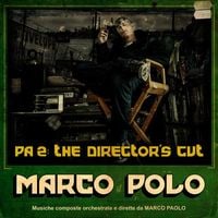 Marco Polo - PA2: The Director's Cut
