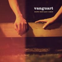 Vanguart - Muito Mais Que Amor