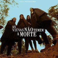 Ciclo Preparat&oacute;rio - As Vi&uacute;vas N&atilde;o Temem A Morte