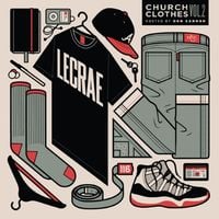 Lecrae - Church Clothes 2