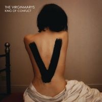 The Virginmarys - King of Conflict