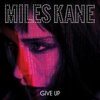 Miles Kane - Give Up