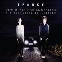 Sparks - New Music For Amnesiacs