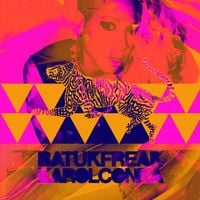 Karol Conká - Batuk Freak
