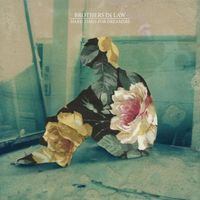 Brothers In Law - Hard Times For Dreamers