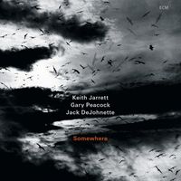Keith Jarrett, Gary Peacock, Jack DeJohnette - Somewhere