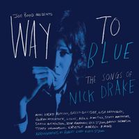 Various Artists - Way to Blue: The Songs of Nick Drake