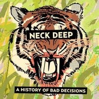 Neck Deep - A History of Bad Decisions