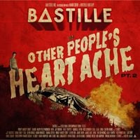 Bastille - Other People's Heartache, Pt. II