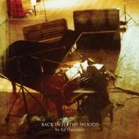 Ed Harcourt - Back Into the Woods