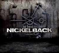 Nickelback - The Best of Nickelback: Volume 1