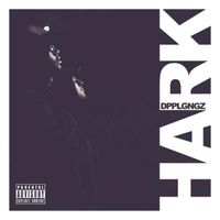 The Doppelgangaz - Hark
