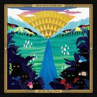 And So I Watch You from Afar - All Hail Bright Futures