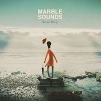 Marble Sounds - Dear Me, Look Up