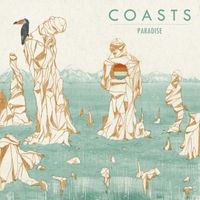 Coasts - Paradise