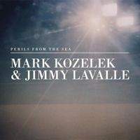 Mark Kozelek & Jimmy LaValle - Perils from the Sea