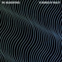 The Heliocentrics - 13 Degrees of Reality