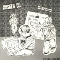 Hüsker Dü - Statues / Amusement