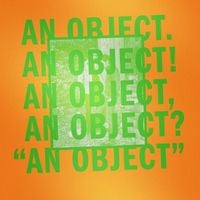 No Age - An Object