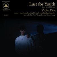 Lust for Youth - Perfect View