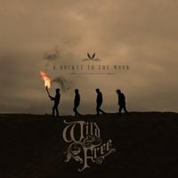 A Rocket To The Moon - Wild & Free