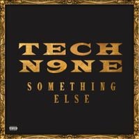 Tech N9ne - Something Else