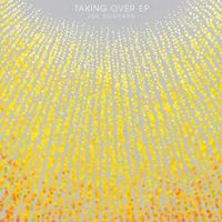 Joe Goddard - Taking Over EP