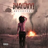 &iexcl;Mayday! - Believers
