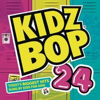 KIDZ BOP Kids - Kidz Bop 24