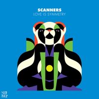 Scanners - Love Is Symmetry