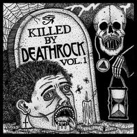 Various Artists - Killed by Deathrock: Vol. 1