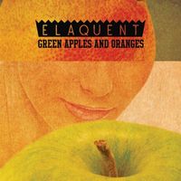 Elaquent - Green Apples and Oranges