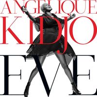 Ang&eacute;lique Kidjo - Eve
