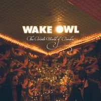 Wake Owl - The Private World of Paradise