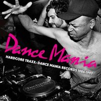 Various Artists - Hardcore Traxx - Dance Mania Records 1986-1997
