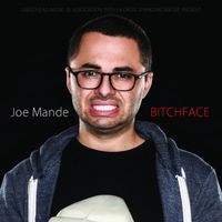 Joe Mande - Bitchface