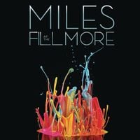 Miles Davis - Miles at the Fillmore: The Bootleg Series Vol. 3