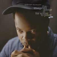 Ambrose Akinmusire - The Imagined Savior is Far Easier to Paint
