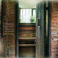 Various Artists - Looking into You: A Tribute to Jackson Browne