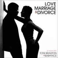 Toni Braxton & Babyface - Love, Marriage & Divorce