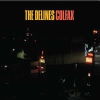 The Delines - Colfax