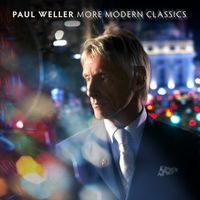 Paul Weller - More Modern Classics